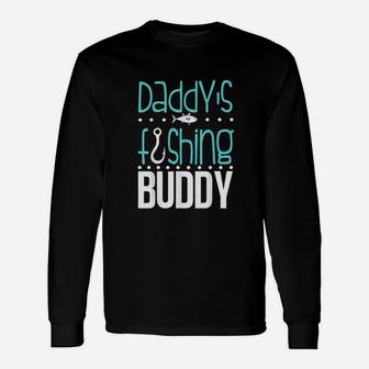 Daddys Fishing Buddy Funny Father Kid Matching Unisex Long Sleeve | Crazezy