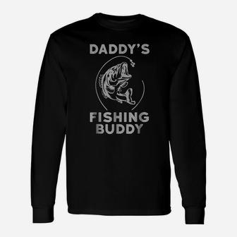 Daddy's Fishing Buddy Perfect Dad Gift Unisex Long Sleeve | Crazezy