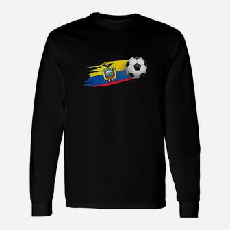 Ecuador Soccer Ball Ecuador Flag Jersey Unisex Long Sleeve | Crazezy AU