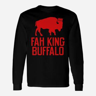 Fah King Buffalo Funny Retro Buffalo NY Unisex Long Sleeve | Crazezy