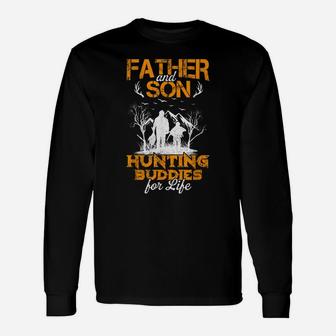 Father And Son Hunting Buddies For Life Gift For Dad And Son Unisex Long Sleeve | Crazezy