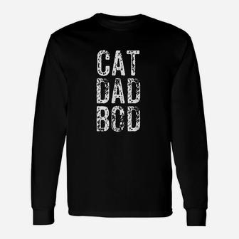 Funny Cat Dad Bod Pet Owner Fitness Gym Gift Unisex Long Sleeve | Crazezy