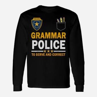 Funny English Teacher Grammar Police Woman Man Unisex Long Sleeve | Crazezy