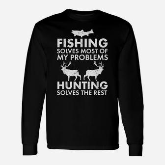 Funny Fishing And Hunting Gift Christmas Humor Hunter Cool Unisex Long Sleeve | Crazezy UK