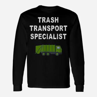 Funny Garbage Man Saying Trash Man Garbage Truck Driver Gift Unisex Long Sleeve | Crazezy AU