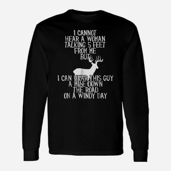 Funny Hunting T-Shirt For Hunters Who Have Selective Hearing Unisex Long Sleeve | Crazezy CA