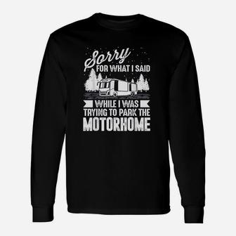 Funny Rv Camping Camp Parking Motorhome Unisex Long Sleeve | Crazezy