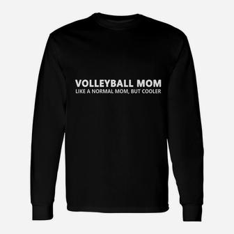 Funny Volleyball Mother Volleyball Mom Unisex Long Sleeve | Crazezy CA