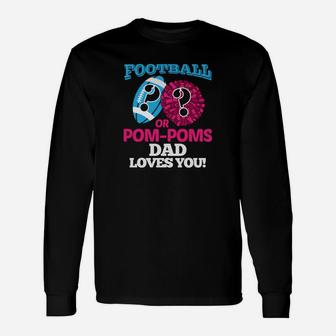 Gender Reveal Shirt For Dad Football Cheerleader Unisex Long Sleeve | Crazezy