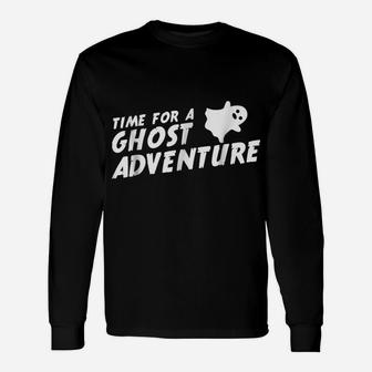 Ghost Hunting Time Tshirt Ghost Adventures Shirt | T Unisex Long Sleeve | Crazezy DE