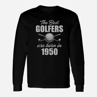 Gift For 71 Year Old Golfer Golfing 1950 71st Birthday Unisex Long Sleeve | Crazezy