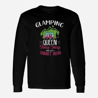 Glamping Queen Classy Sassy Smart Assy Camping Unisex Long Sleeve | Crazezy DE