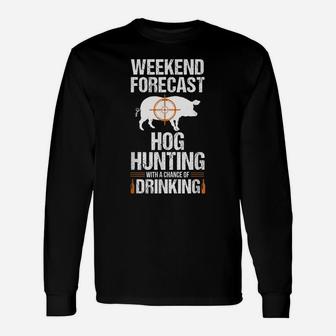 Hog Hunting Funny Weekend Beer Boar Hunter Pig Gift Unisex Long Sleeve | Crazezy