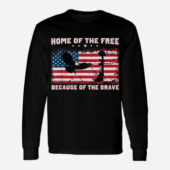 Home Of The Free Because Of The Brave - Veterans Tshirt Unisex Long Sleeve | Crazezy CA