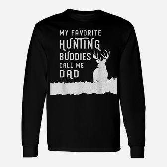 Hunter Dad Hunts Deer With Kids Sons Daughter Gift From Kids Unisex Long Sleeve | Crazezy DE