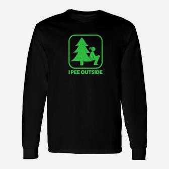 I Pee Outside Girl Sign Funny Camping Hiking Outdoor Unisex Long Sleeve | Crazezy CA