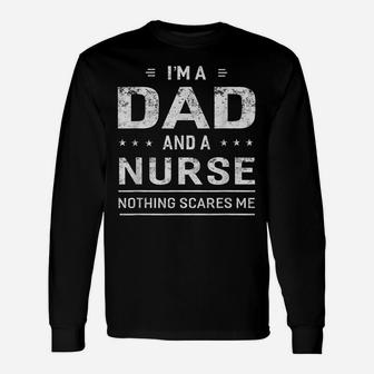 I'm A Dad And Nurse T-Shirt For Men Father Funny Gift Unisex Long Sleeve | Crazezy
