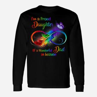 I'm A Proud Daughter Of A Wonderful Dad In Heaven Unisex Long Sleeve | Crazezy DE