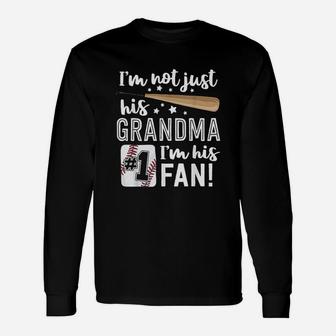 Im Not Just His Grandma Im His 1 Fan Baseball Grandmother Unisex Long Sleeve | Crazezy AU