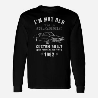 I'm Not Old I'm A Classic 58Th Birthday Car Collectibles Unisex Long Sleeve | Crazezy