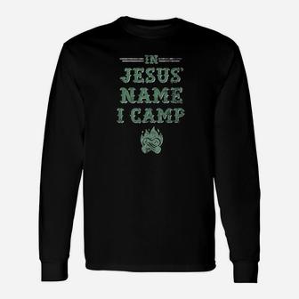 In Jesus Name I Camp Distressed Christian Camping Unisex Long Sleeve | Crazezy UK