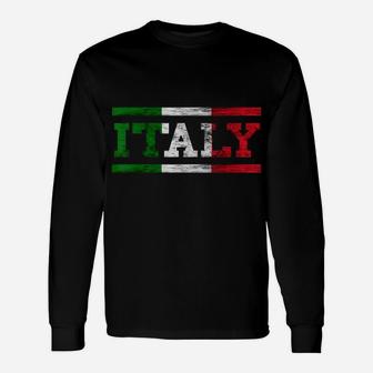Italy Trip Italian Flag Italia Italiano Pride Italian Roots Unisex Long Sleeve | Crazezy