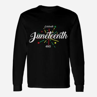 Juneteenth Freeish Since June 19Th 1865 Independence Day Unisex Long Sleeve | Crazezy UK