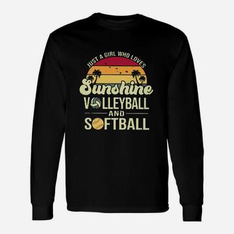 Just A Girl Who Loves Sunshine Volleyball And Softball Unisex Long Sleeve | Crazezy