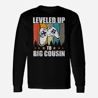 Leveled Up To Big Cousin Funny Video Gamer Gaming Gift Unisex Long Sleeve | Crazezy UK