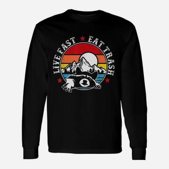Live Fast Eat Trash Funny Raccoon Camping Unisex Long Sleeve | Crazezy