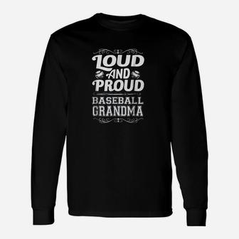 Loud And Proud Baseball Grandma Mothers Day Unisex Long Sleeve | Crazezy AU