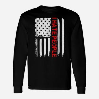 Love America I Hate People T Shirt Funny Usa Flag Gift Tee Unisex Long Sleeve | Crazezy AU