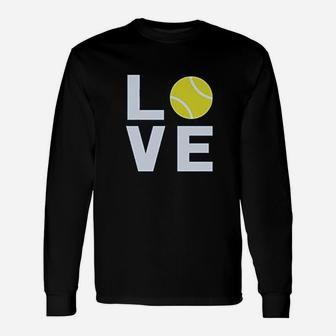 Love Tennis Gift Idea For Tennis Fans Cool Women Unisex Long Sleeve | Crazezy