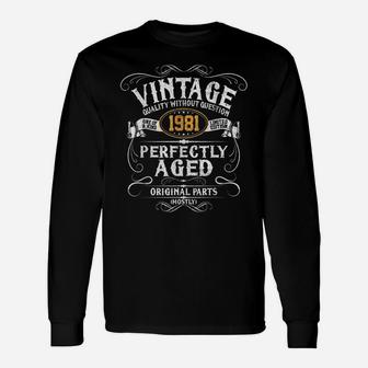 Mens 40Th Birthday Funny Gift Vintage 1981 Original Parts Unisex Long Sleeve | Crazezy