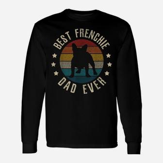Mens Best Frenchie Dad Ever - Vintage French Bulldog Funny Gift Unisex Long Sleeve | Crazezy
