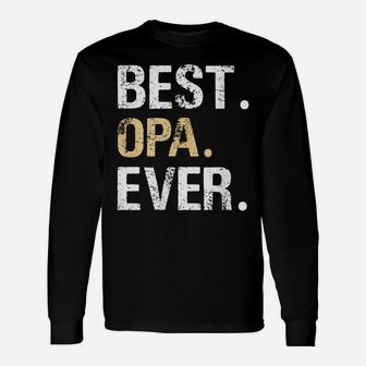 Mens Best Opa Graphic Opa Gift From Granddaughter Grandson Unisex Long Sleeve | Crazezy