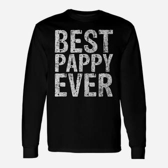 Mens Best Pappy Ever Shirt Funny Christmas Gift Father's Day Unisex Long Sleeve | Crazezy UK