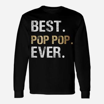 Mens Best Pop Pop Gift From Granddaughter Grandson Unisex Long Sleeve | Crazezy DE
