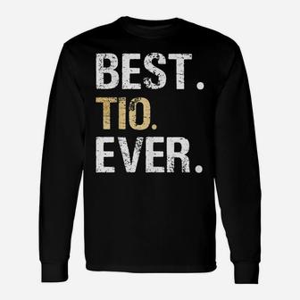 Mens Best Tio Ever Spanish Latin Mexican Gift From Niece Nephew Unisex Long Sleeve | Crazezy