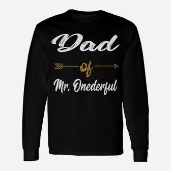 Mens Funny Dad Of Mr Onederful Wonderful 1St Birthday Boy Shirt Unisex Long Sleeve | Crazezy DE