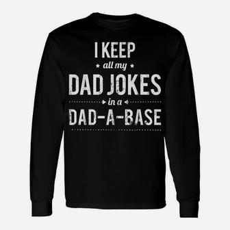 Mens Humorous Sarcastic Punny Daddy Fathers Day Gift Dad Jokes Unisex Long Sleeve | Crazezy AU