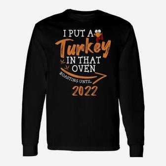 Mens I Put A Turkey In That Oven Pregnancy Thanksgiving Dad Man Unisex Long Sleeve | Crazezy