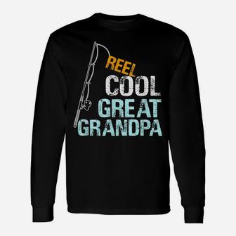 Mens Reel Cool Great Grandpa Gift From Granddaughter Grandson Unisex Long Sleeve | Crazezy CA