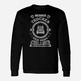 Mens Retired Trucker Shirts Funny Truck Driver Clothing Unisex Long Sleeve | Crazezy