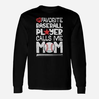 My Favorite Baseball Player Calls Me Mom Moms Mother Unisex Long Sleeve | Crazezy CA