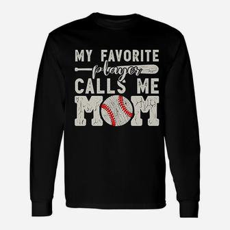 My Favorite Player Calls Me Mom Baseball Cheer Boy Unisex Long Sleeve | Crazezy