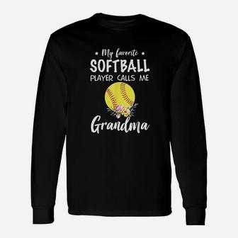 My Favorite Softball Player Calls Me Grandma Unisex Long Sleeve | Crazezy