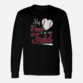 My Heart Is On That Field Baseball Design For Mom Unisex Long Sleeve | Crazezy