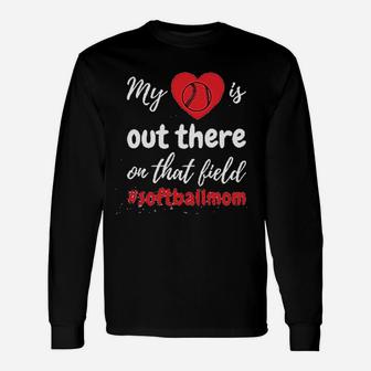 My Heart Is Out There Softball Mom Ladies Zen Unisex Long Sleeve | Crazezy