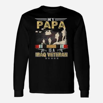 My Papa Is A Iraq Veteran Shirt Proud Us Veteran Fathers Day Unisex Long Sleeve | Crazezy CA